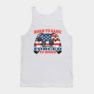 Born to Game, Forced to Work: Celebrate Your Gaming Passion Tank Top